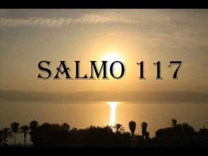 Salmo 117 - Conoce el salmo y su significado
